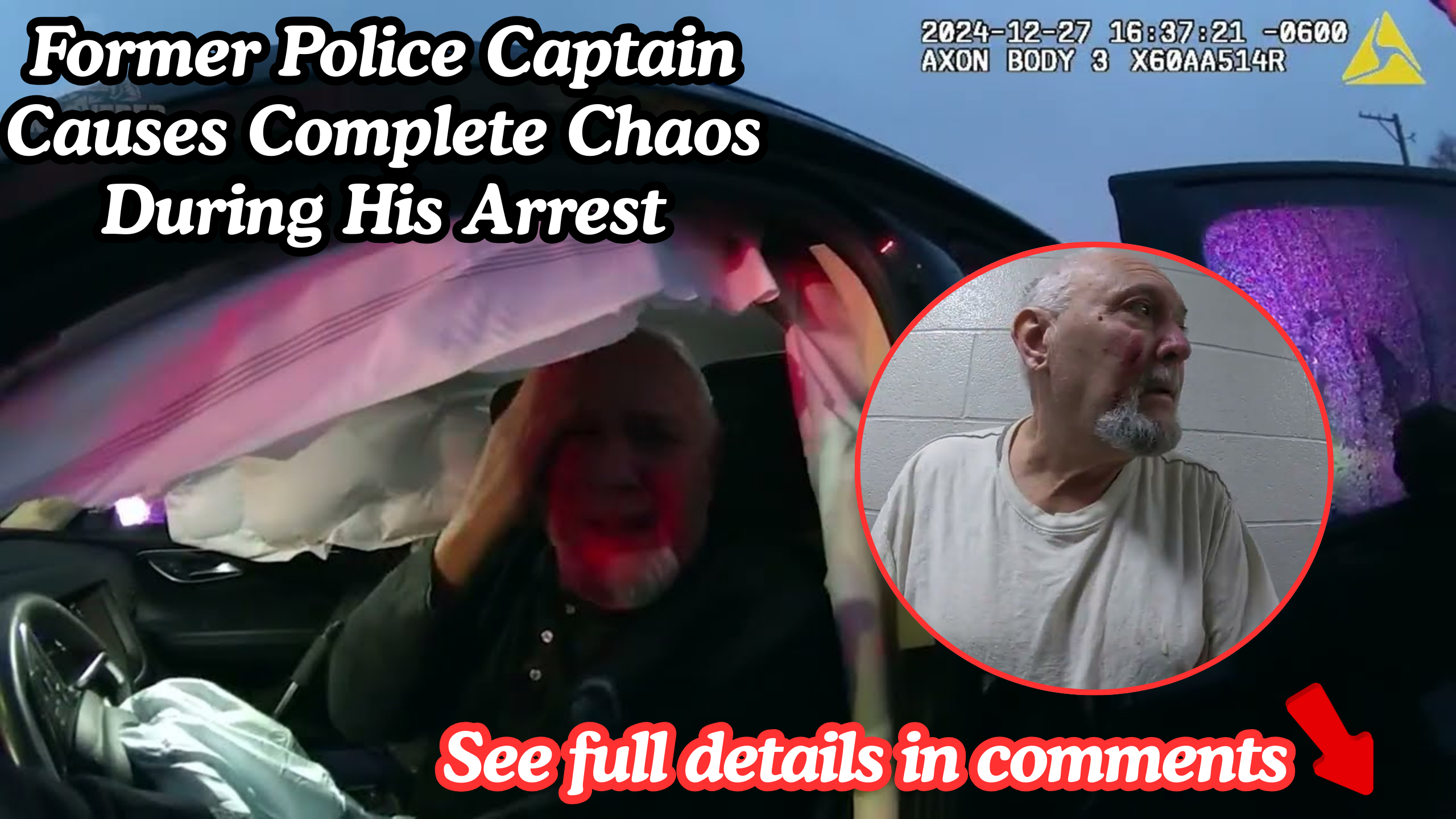 Former Police Captain Causes Complete Chaos During His Arrest