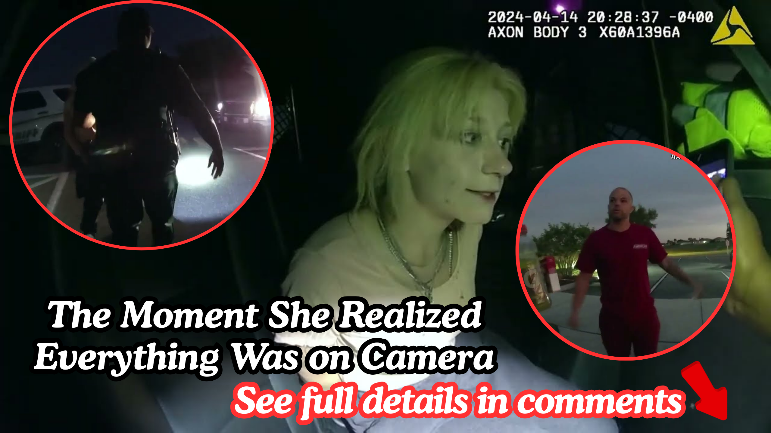 The Moment She Realized Everything Was on Camera