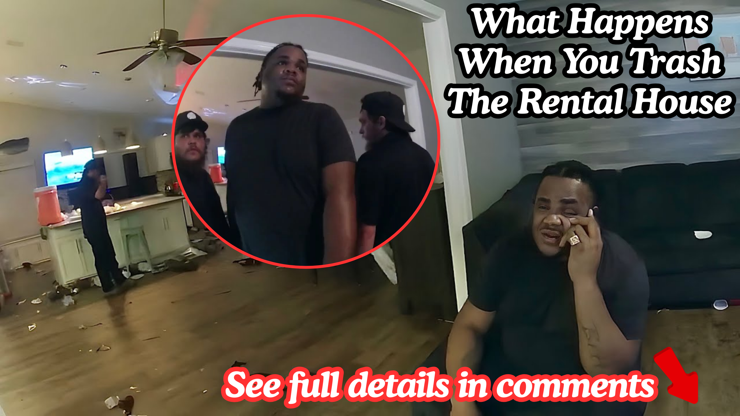 What Happens When You Trash The Rental House