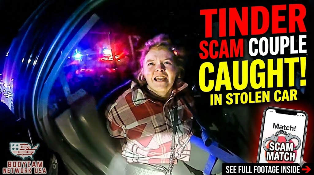 Tinder Scam Couple Caught in Stolen Car